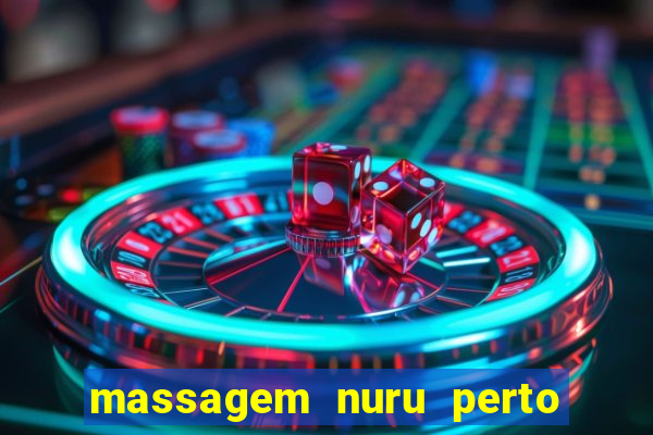 massagem nuru perto de mim